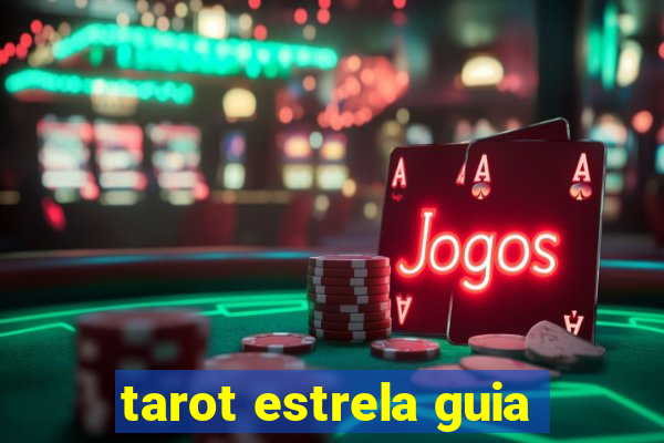 tarot estrela guia